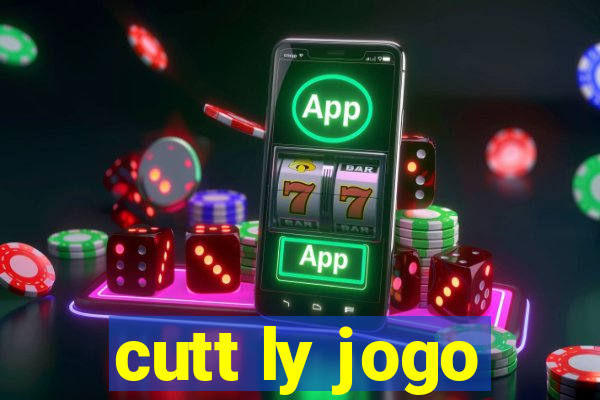 cutt ly jogo